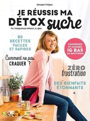 Image produit Je réussis ma détox sucre