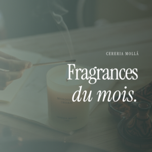 Fragrance du mois